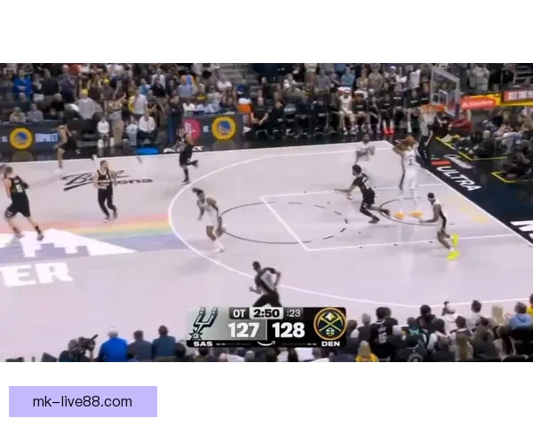 神仙对决！约基奇与文班亚马激战掘金险胜马刺点燃常规赛激情