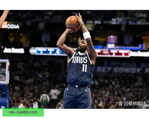 独行侠关键时刻表现不佳 基德称欧文复出或助攻防平衡